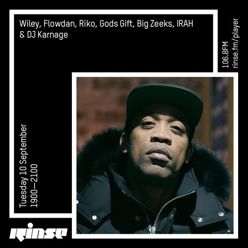 Wiley, Flowdan, Riko, Gods Gift, Big Zeeks, Irah & DJ Karnage - 10 September 2019