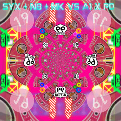 Syx + N8 + MK VS A1 x P0 - Fivedruahpz (Original Mix) -[]3K+v-[]2Px