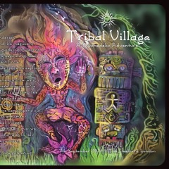 Recorded LIVE @ Tribal Village