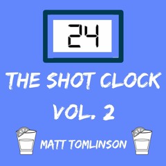 The Shot Clock Vol. 2