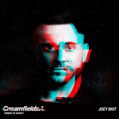 Joey Riot - Live From Creamfields 2019