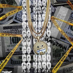 GO HARDER-Hitman50