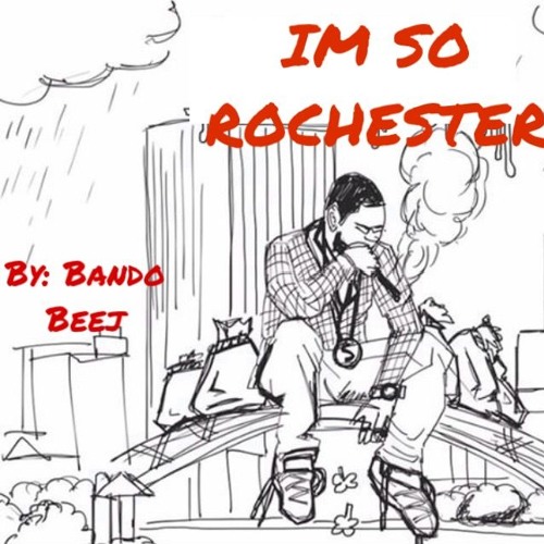 Im So Rochester (Casanova So Brooklyn Remix)