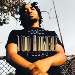 Hooli - Too Humble (Freestyle)