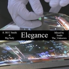 Elegance ft. HCC Smith & Big Sady (mixed by Jondo)