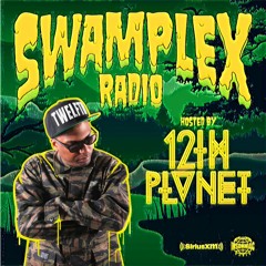 SWAMPLEX RADIO #026 (Special Guests: FuntCase, Monxx & Riot Ten)