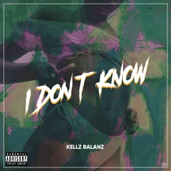 I Don't Know