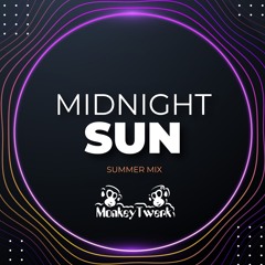 Midnight Sun - Summer Mix by MonkeyTwerk