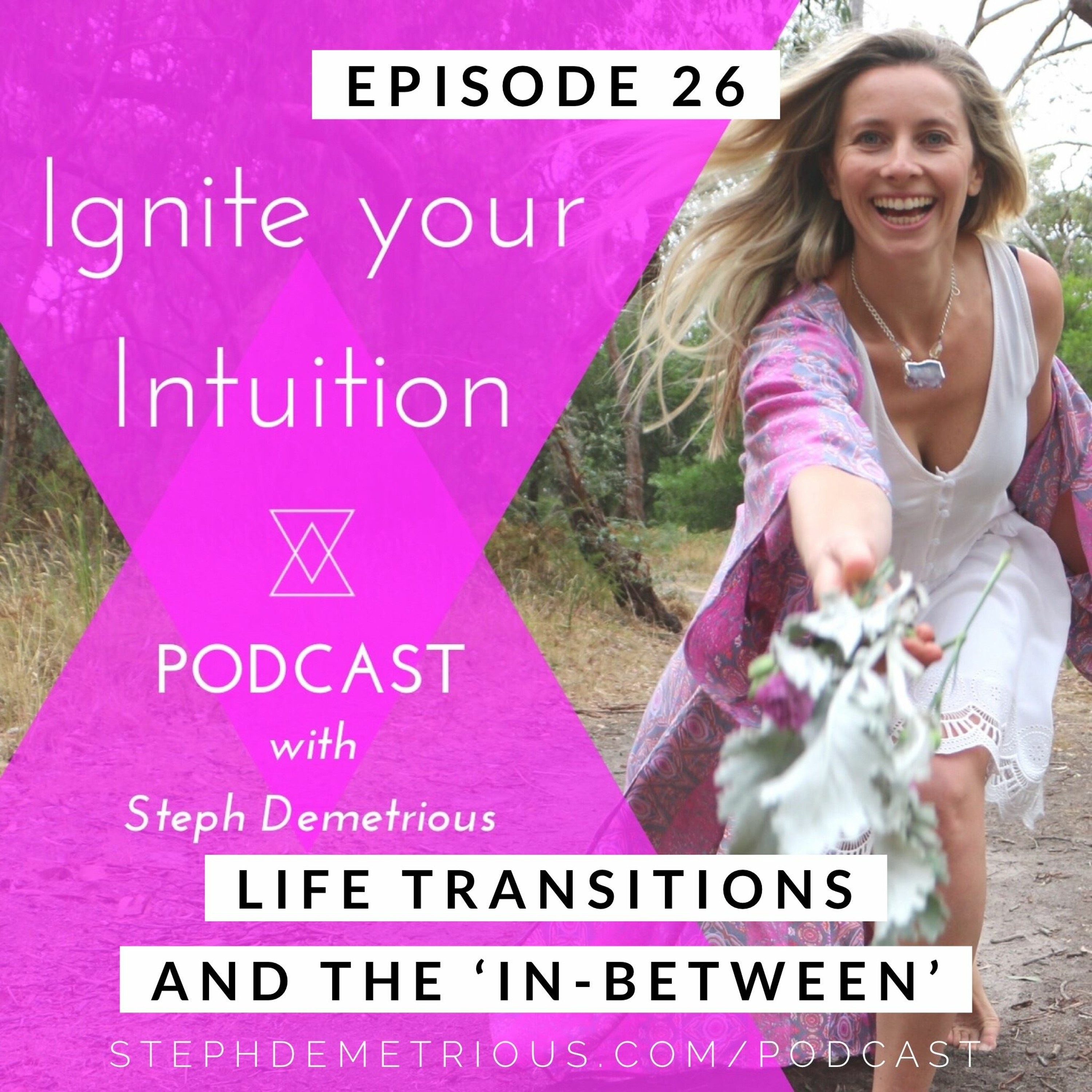 #26 - Life Transitions And The 'In - Between' episode artwork