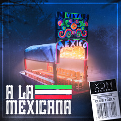 A La Mexicana Edit Pack [FREE DOWNLOAD]