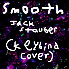 Smooth - Jack Stauber (Keybind Cover)