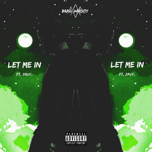 Let Me In (ft. Zavy & Shiloh Dynasty)