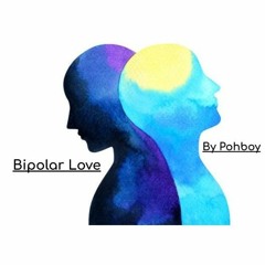 Bipolar Love