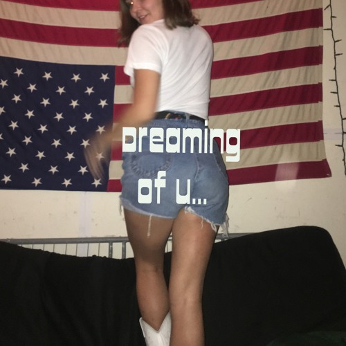 dreaming of u - demo