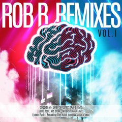 EP Rob B Remixes Volume 1
