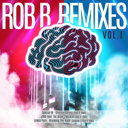 EP Rob B Remixes Volume 1