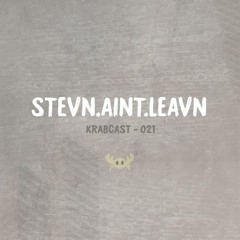 Krabcast 021 - stevn.aint.leavn (GER)