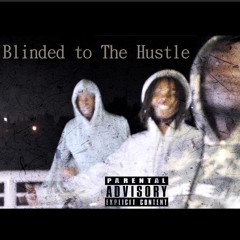 Ajna - Blinded to The Hustle ft. Affili (Prod. By badluck x squadda b)