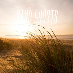 Sand Ghosts