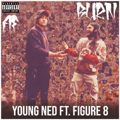 Burn (feat. Figure 8) [Prod. by JIMBONUS BEATS]