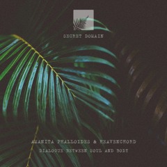 Heavenchord & Amanita Phalloides - Dialogue Between Soul And Body 1