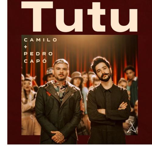 Stream Camilo Ft. Pedro Capó - Tutu (Antonio Colaña 2019 Latin RMX) 128BPM  by Antonio Colaña Remixes & Edits 4.0 | Listen online for free on SoundCloud
