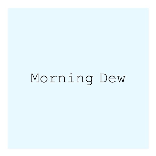 아침마다 주의 인자하심을 (Morning Dew)