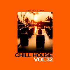 Chill House Comp Vol.32