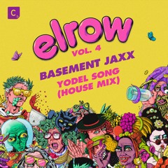 Basement Jaxx - Yodel Song (House Mix)