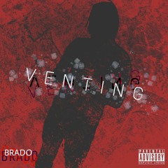 Venting - Brado 💬