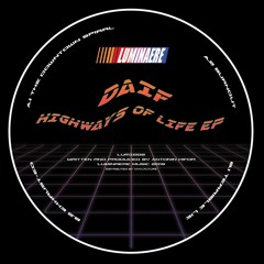 (LUMI002) Daïf - Highways Of Life EP
