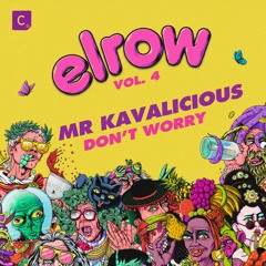 Mr. Kavalicious - 'Dont Worry'