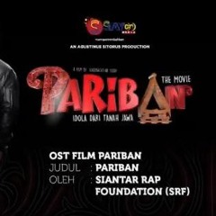 Siantar Rap Foundation | Pariban | OST Pariban Idola Dari Tanah Jawa - The Movie