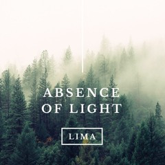 Podcæst Lima - Absence Of Light