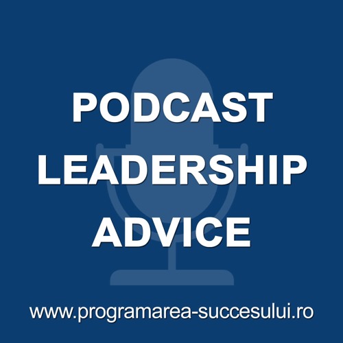 Stream episode Cum dezvolti cultura organizationala [Podcast Leadership  Advice] by Gabriel Radu podcast | Listen online for free on SoundCloud