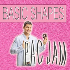 🏋️ basic shapes 🍩 pac jam 🏋️