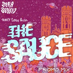 The Sauce - Sofa Sound Trinity Promo Mix 2019