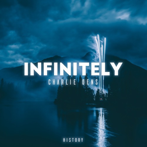 Charlie Dens - Infinitely