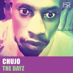 Chujo - The Dayz PROMO OUT 11 - 10 - 2019
