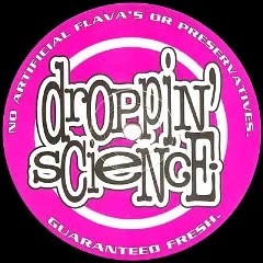 Droppin Science Volume 1 (For The Thinking Positive Crew)