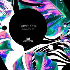 Daniel Orpi - Deliver Me (Original Mix)
