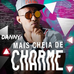 DANNY - MAIS CHEIA DE CHARME (VS EXTEND)