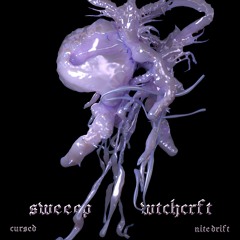 cursed ~ sweeep & WTCHCRFT