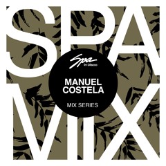 Spa In Disco - Artist 006 - MANUEL COSTELA - Mix series