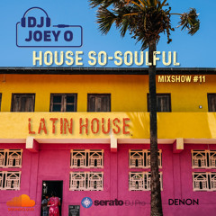 HOUSE SO-SOULFUL [MIX #11] 2019
