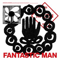 Premiere: Fantastic Man - Avocado Conception [Kitjen]