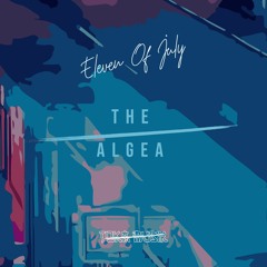 Eleven Of July - The Algea (Original Mix) [Free Download]