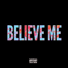 Believe Me - Single (Mike Goods x Doobie)