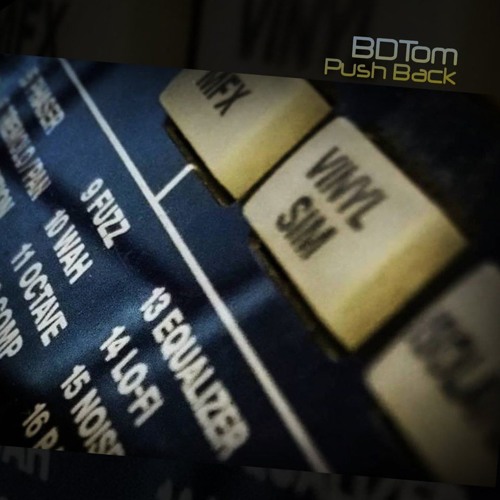 BDTom - Push Back EP Preview CuT