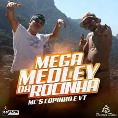 Mega Medley da Realidade da Rocinha - MC Copinho & MC VT Cria